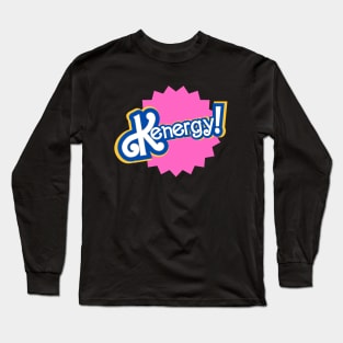 Kenergy! Long Sleeve T-Shirt